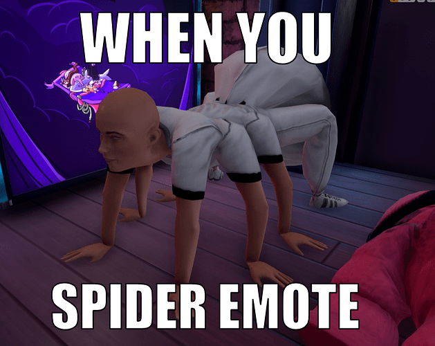 when u spider emote lol xd